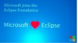 مایکروسافت به بنیاد منبع باز Eclipse پیوست